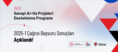 1501-sanayi-ar-ge-projeleri-destekleme-programi-2025-1-cagrisi-sonuclari-aciklandi