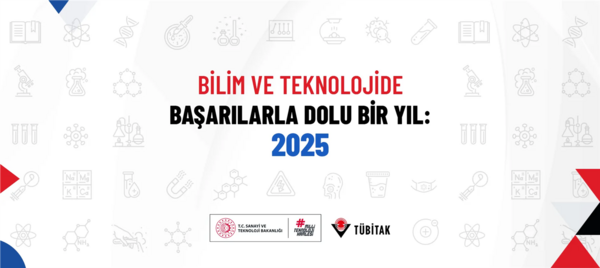 tubitak-la-bilim-ve-teknolojide-basarilarla-dolu-2025-yili
